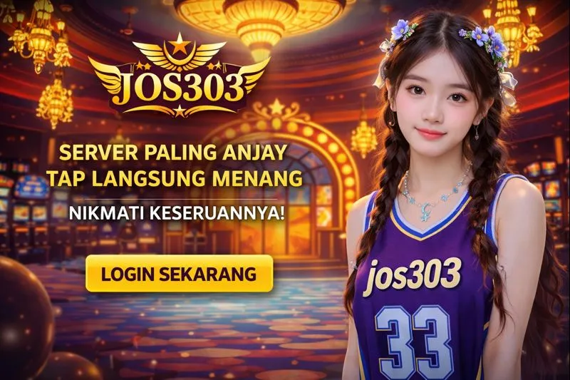 JOS303 : Sistem Bermain Simpel, Cocok untuk Gamer Modern